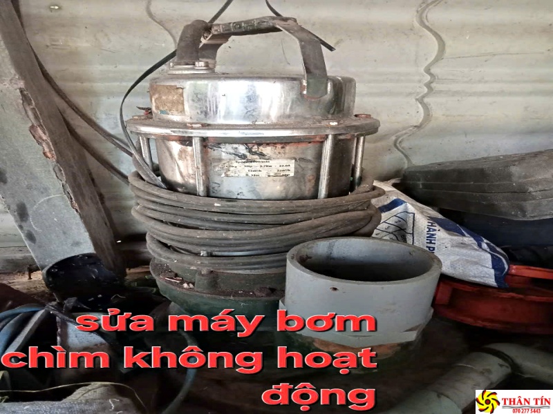 Dịch Vụ Sửa Máy Bơm Nước Chìm( Sửa Máy Bơm Hút Chất Thải) Tại Bình Dương GÍA RẺ, NHANH CHÓNG
